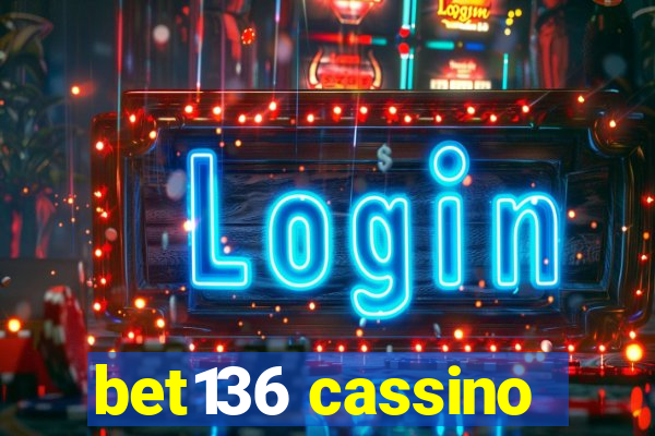 bet136 cassino